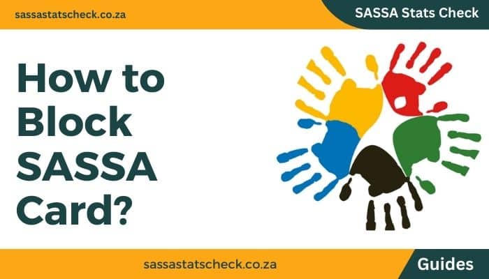 How to Block SASSA Card