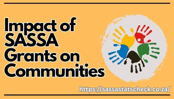 Impact of SASSA Grants on Communities