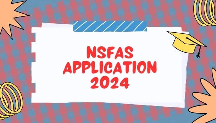 NSFAS Application 2024