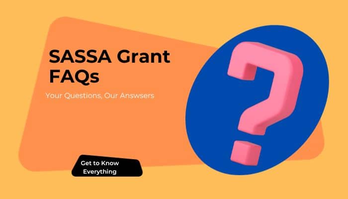 SASSA Grant FAQs