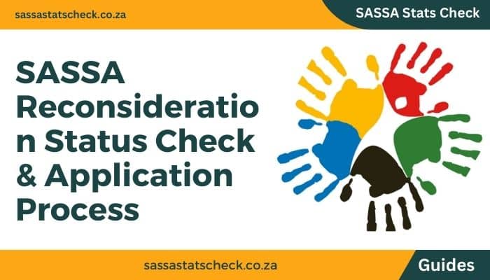 SASSA Reconsideration Status Check & Application Process