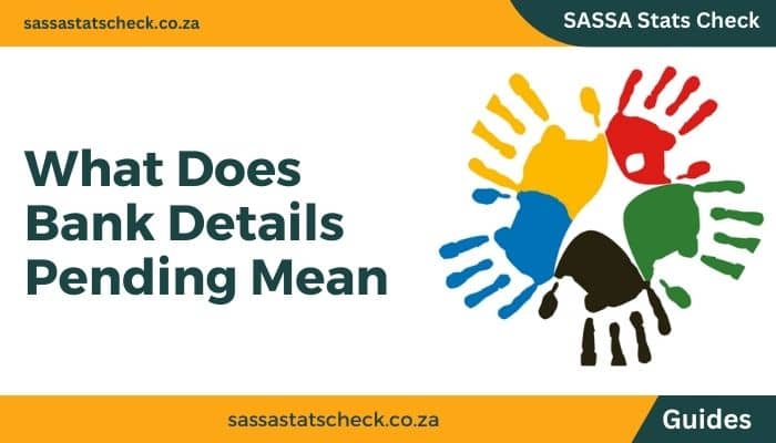 What Does Bank Details Pending Mean