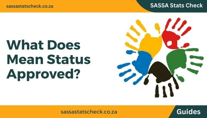 What Does Mean Status Approved