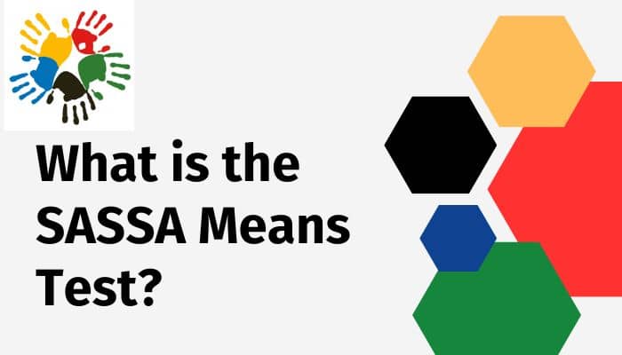 What is the SASSA Means Test