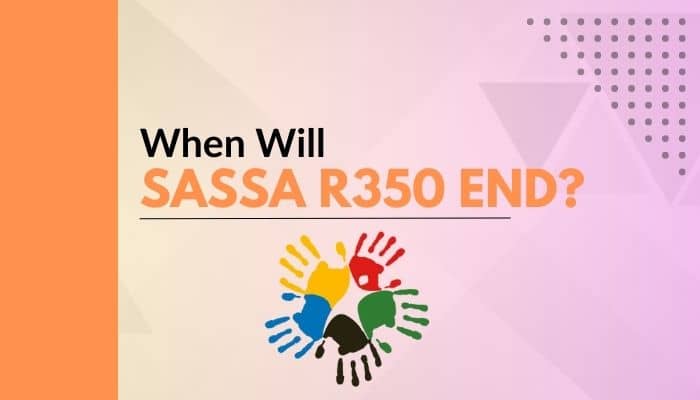 When Will the SASSA R350 End